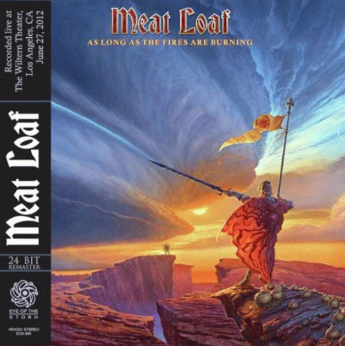 Meat Loaf : As Long As the Fires Are Burning